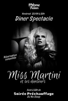 Dîner Spectacle - Miss Martini et ses danseurs 